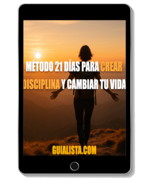 Método 21 días para crear disciplina y cambiar tu vida